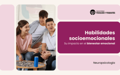 10 habilidades socioemocionales y su impacto en el bienestar emocional