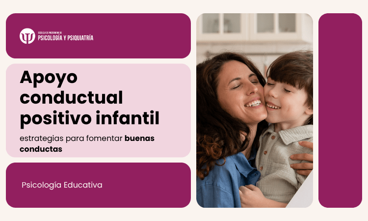 Apoyo conductual positivo infantil: estrategias para fomentar buenas conductas